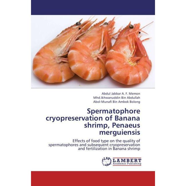 Spermatophore cryopreservation of Banana shrimp, Penaeus merguiensis, Fachbücher
