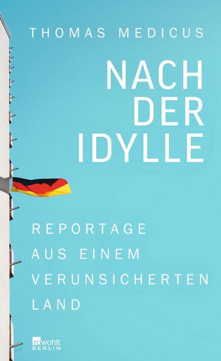Produktbild Nach der Idylle (Deutsch, Thomas Medicus, 2017)