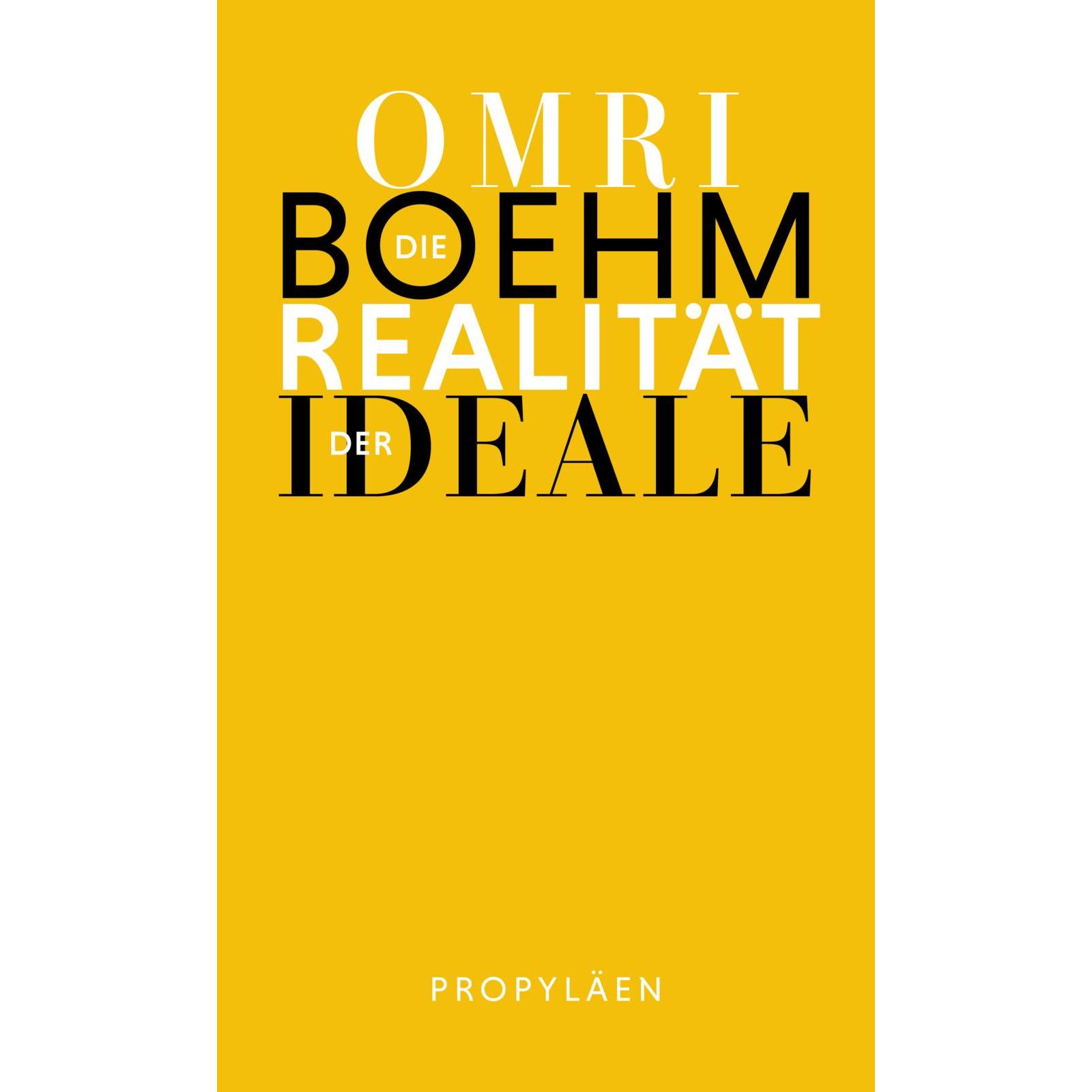 Die Realität der Ideale, Fachbücher von Omri Boehm, Michael Adrian