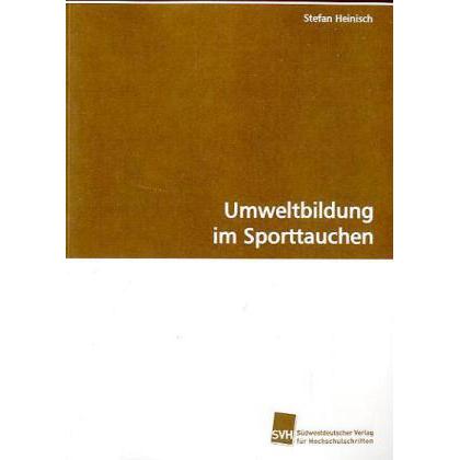 Umweltbildung im Sporttauchen, Fachbücher von Stefan Heinisch