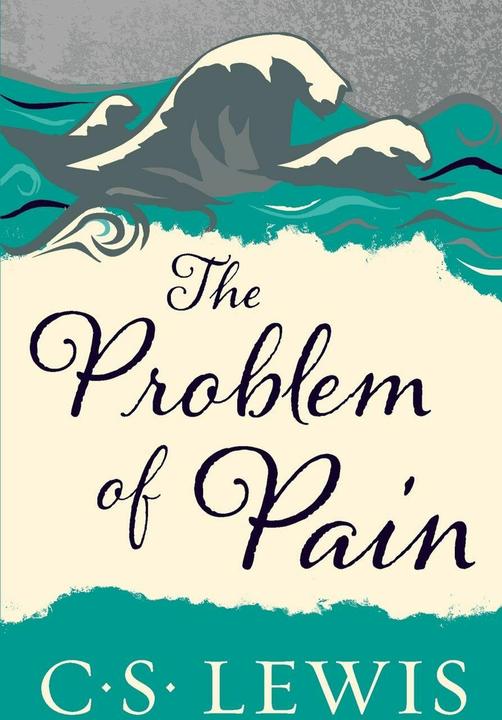 Produktbild The Problem of Pain (Englisch, C. S. Lewis, 2015)