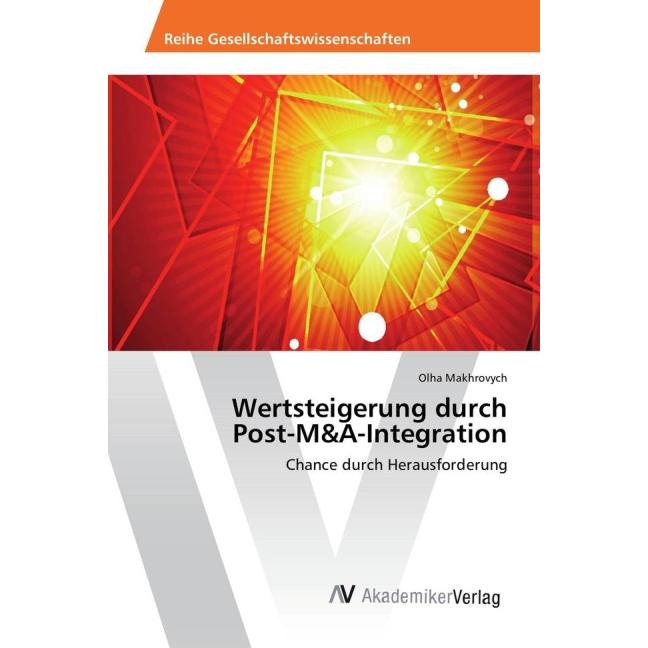 Wertsteigerung durch Post-M&A-Integration, Fachbücher