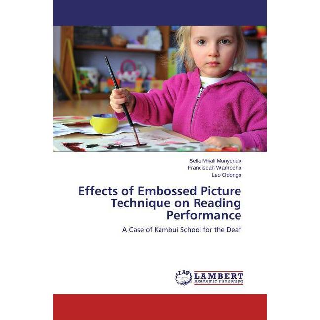 Effects of Embossed Picture Technique on Reading Performance, Fachbücher