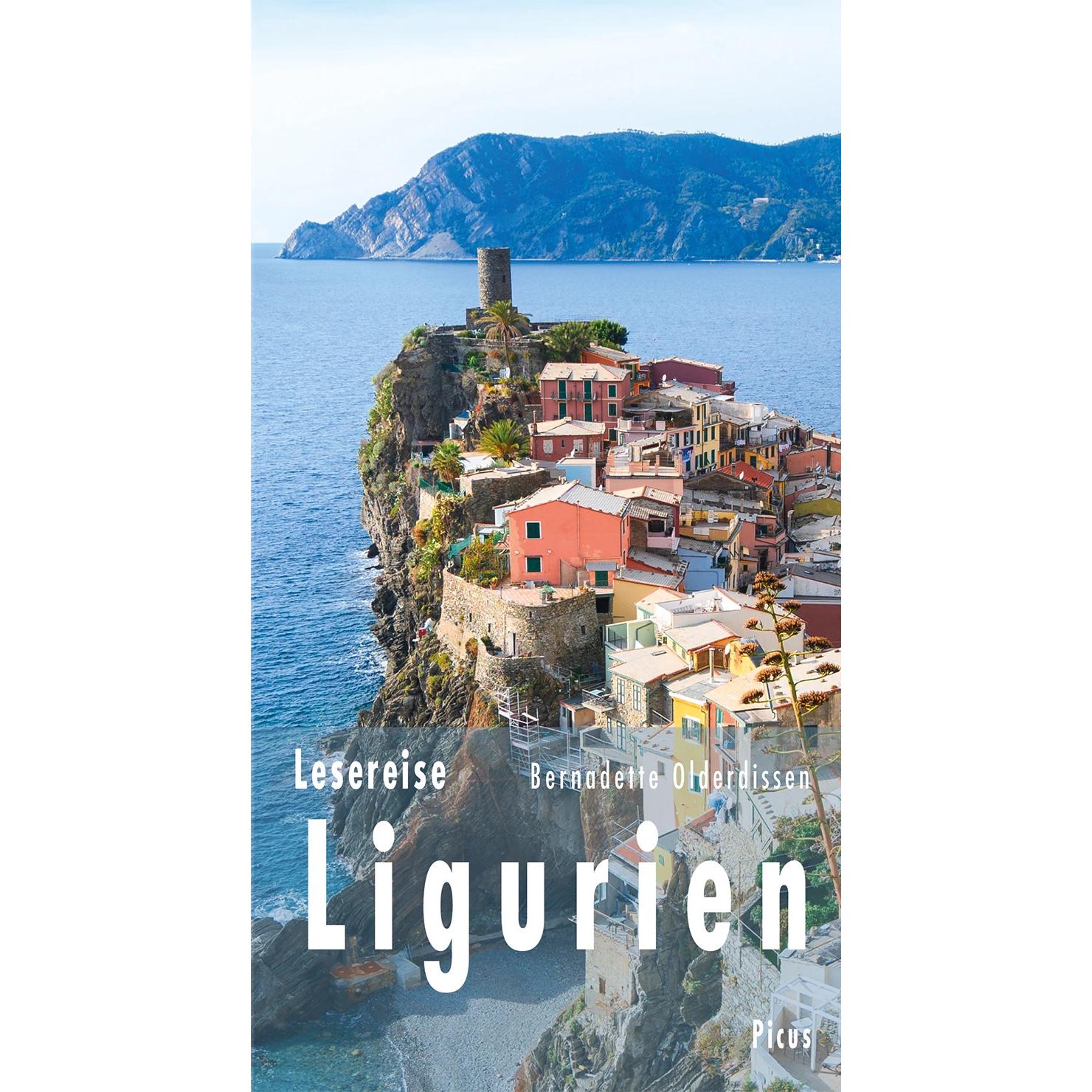 Lesereise Ligurien, Ratgeber von Bernadette Olderdissen