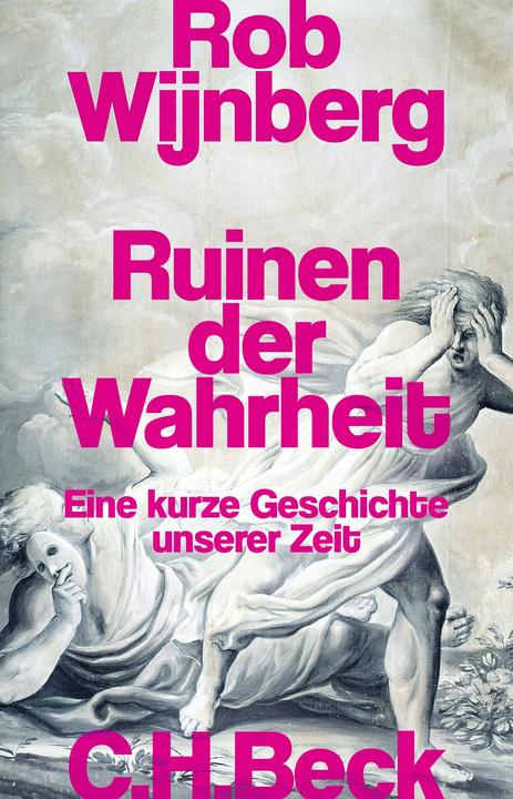 Produktbild Ruinen der Wahrheit (Deutsch, Bärbel Jänicke, Rob Wijnberg, 2025)