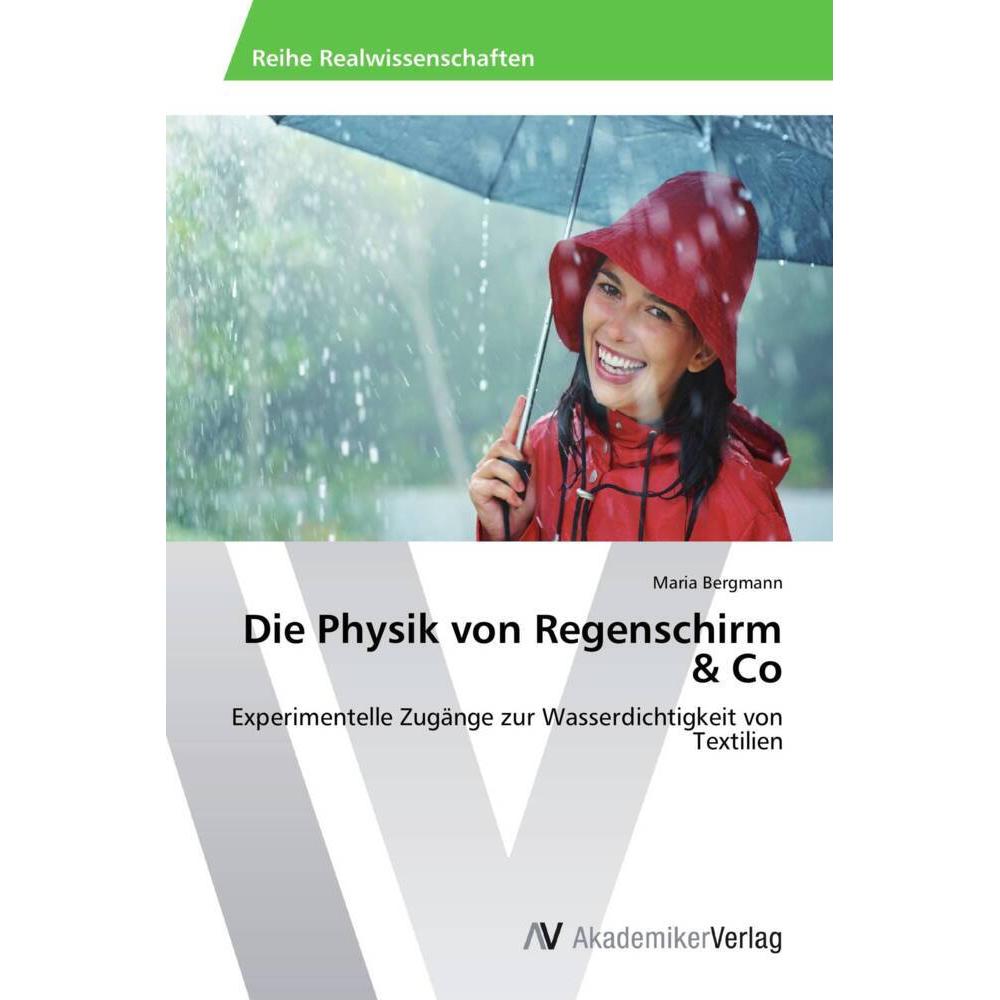 Die Physik von Regenschirm & Co, Fachbücher von Maria Bergmann