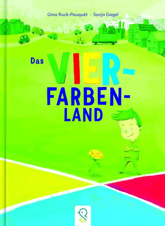 Image du produit Das Vier-Farben-Land (Allemand, Gina Ruck-Pauquet, Sonja Gagel, 2017)