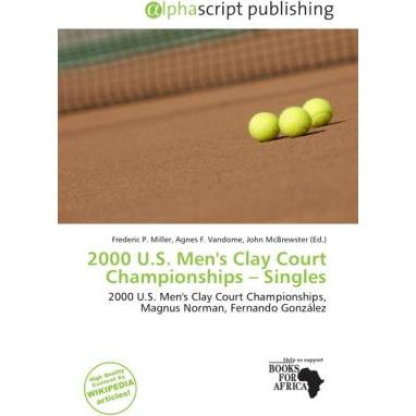 2000 U.S. Men's Clay Court Championships - Singles, Ratgeber