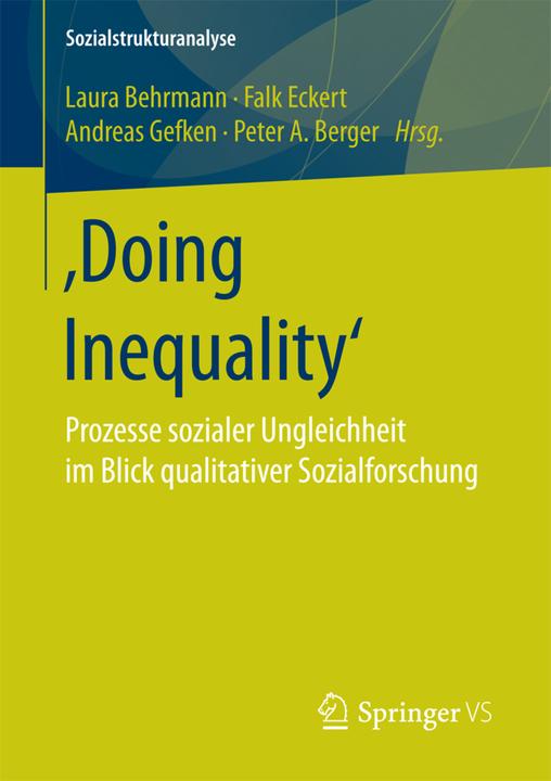 Produktbild Doing Inequality' (Deutsch, Andreas Gefken, Falk Eckert, Laura Behrmann, Peter A. Berger, 2017)