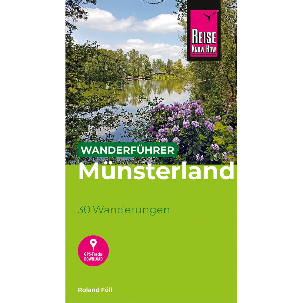 Wanderführer Münsterland : 30 Wanderungen, Ratgeber von Roland Föll