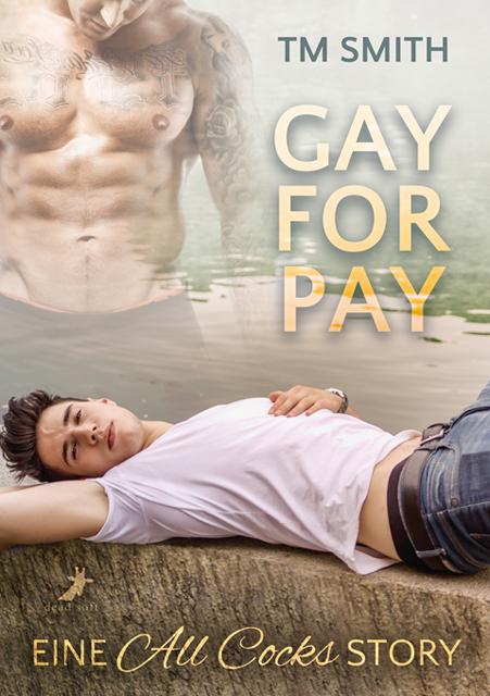 Produktbild Gay for Pay (Deutsch, Simone Dorner, TM Smith, 2016)