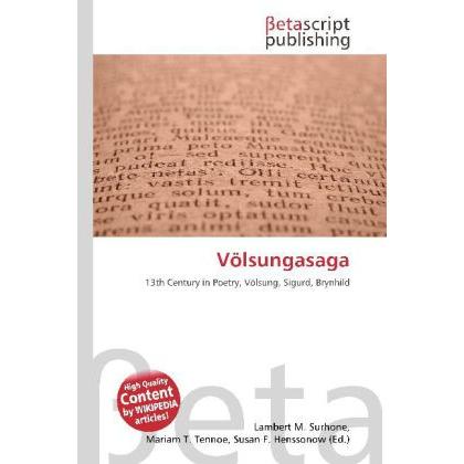 Völsungasaga, Fachbücher von Mariam T. Tennoe, Lambert M. Surhone, Susan F. Henssonow