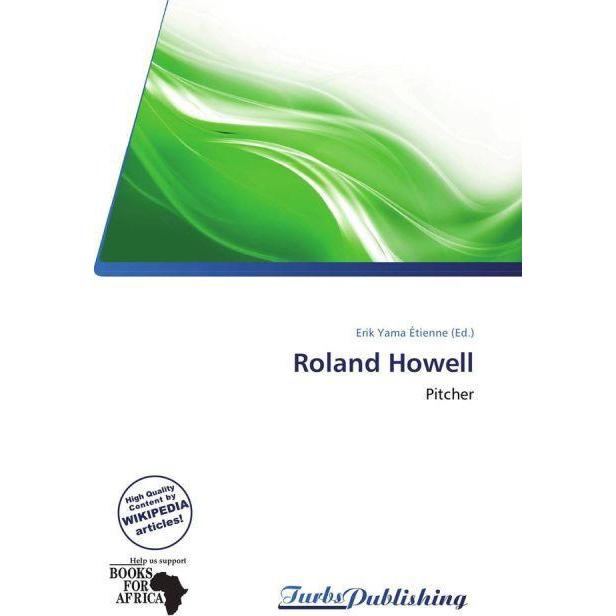 Roland Howell, Ratgeber von Erik Yama Étienne