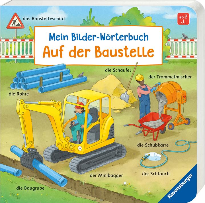 Ravensburger Mon dictionnaire d'images : sur le chantier de construction (Allemand)