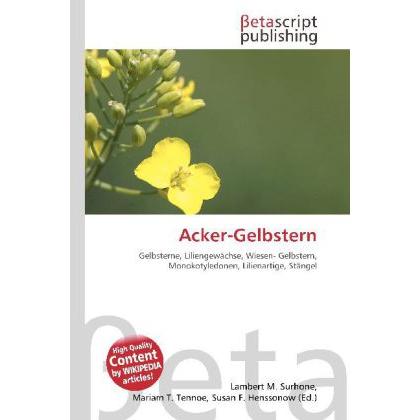 Acker-Gelbstern, Fachbücher von Lambert M. Surhone, Miriam T. Timpledon, Susan F. Marseken