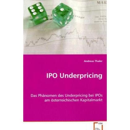 IPO Underpricing, Fachbücher von Andreas Thaler