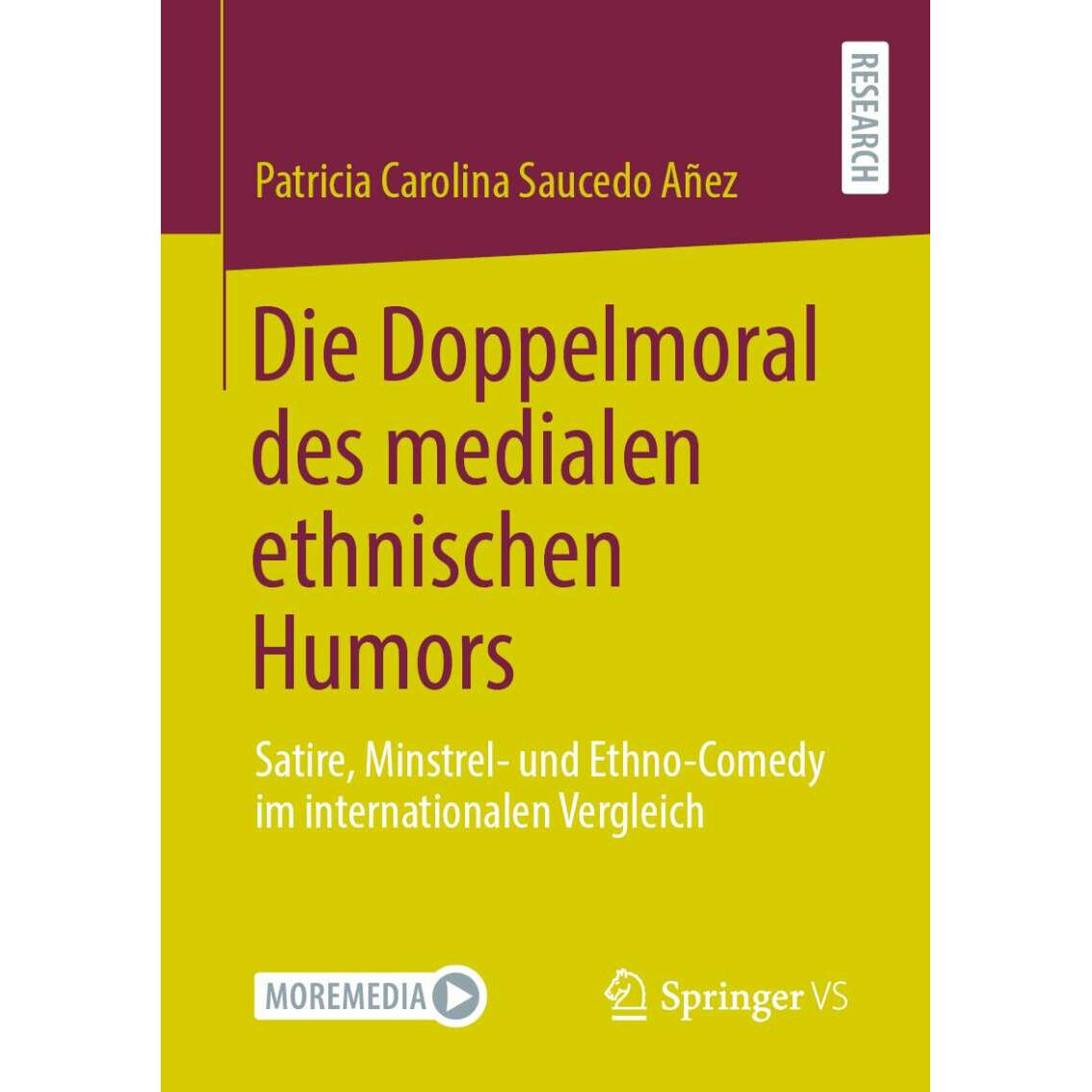Die Doppelmoral des medialen ethnischen Humors, Fachbücher von Patricia Carolina Saucedo Añez