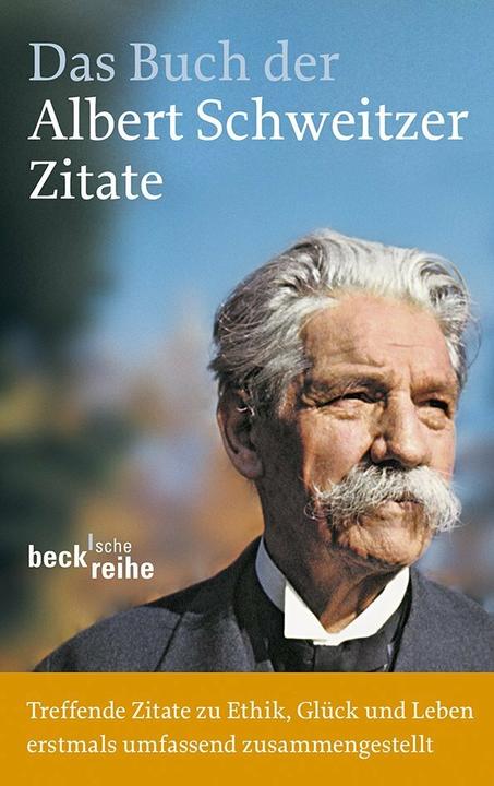 Produktbild Das Buch der Albert-Schweitzer-Zitate (Deutsch, Albert, Schweitzer, 2013)