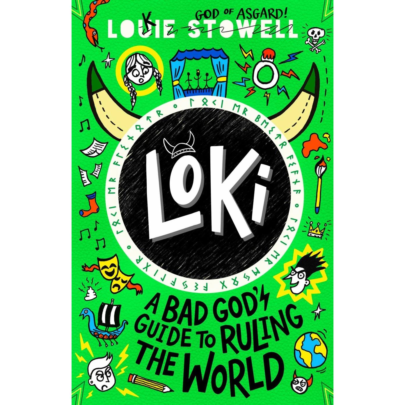 Loki: A Bad God's Guide to Ruling the World, Kinderbücher von Louie Stowell