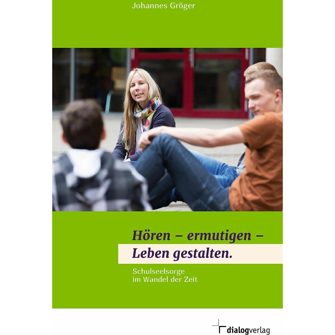 Thumbnail - Hören-ermutigen-Leben gestalten, Fachbücher von Johannes Gröger