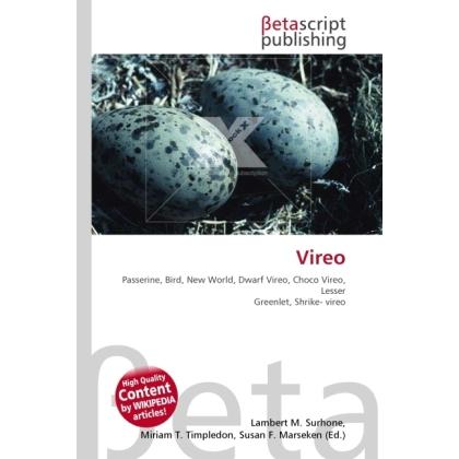 Vireo, Fachbücher von Miriam T. Timpledon, Lambert M. Surhone, Susan F. Marseken