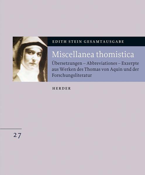 Produktbild ESGA. Edith Stein Gesamtausgabe (Band 27): Miscellanea thomistica (Deutsch, 2013)
