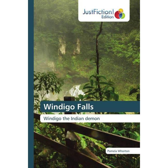 Windigo Falls, Belletristik von Pamela Whorton