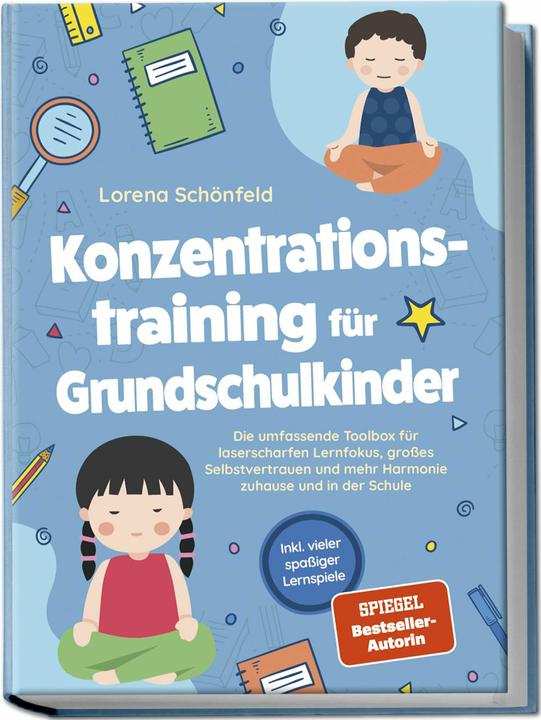 Immagine prodotto Konzentrationstraining für Grundschulkinder: Die umfassende Toolbox für laserscharfen Lernfokus, gro (Tedesco, Charlotte Davis, Lorena Schönfeld, 2024)