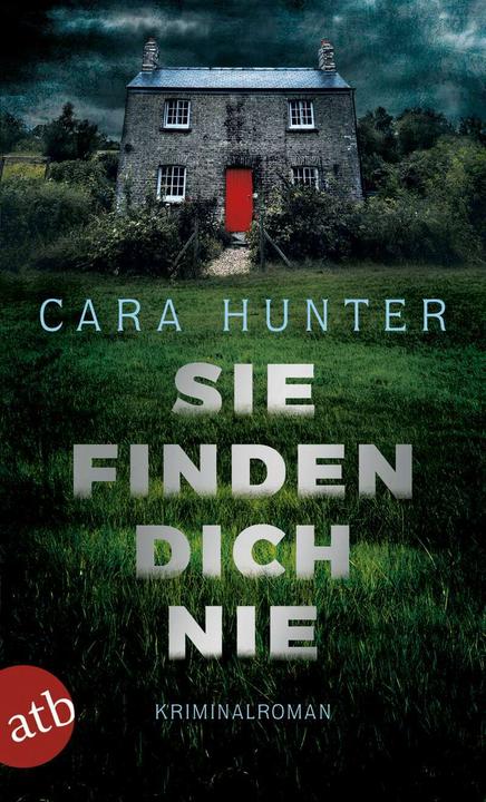 Produktbild Sie finden dich nie (Deutsch, Cara Hunter, 2018)