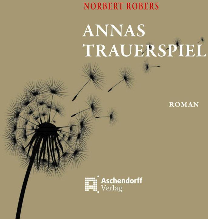 Actual product image Annas Trauerspiel (German, Norbert Robers, 2023)