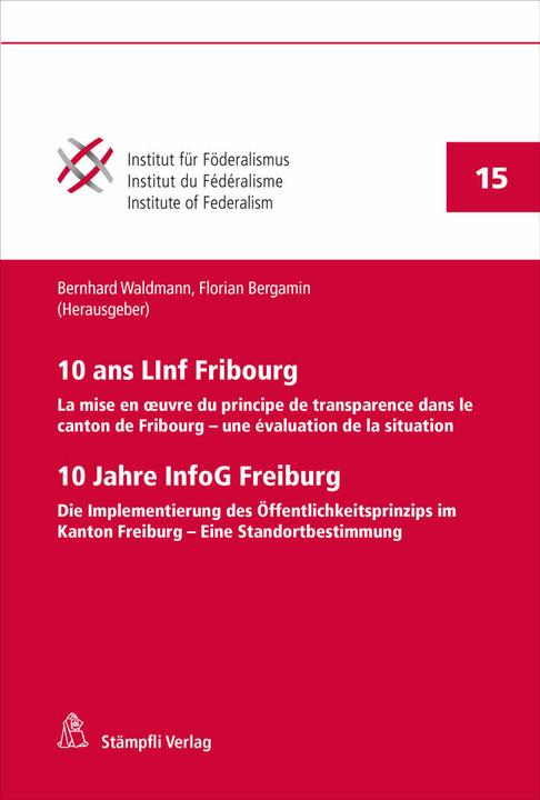 Actual product image 10 ans LInf Fribourg / 10 Jahre InfoG Freiburg (French, German, Bernhard Waldmann, Florian Bergamin, 2021)