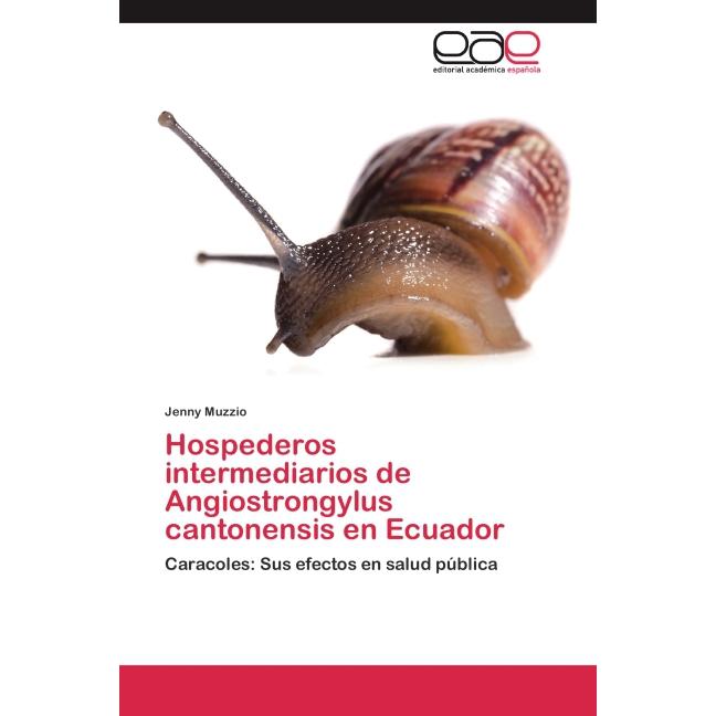 Hospederos intermediarios de Angiostrongylus cantonensis en Ecuador, Fachbücher