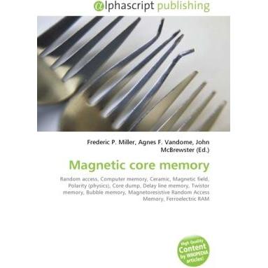 Magnetic core memory, Fachbücher von Agnes F. Vandome, Frederic P. Miller, John McBrewster