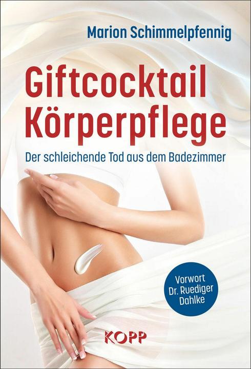 Giftcocktail Krperpflege (Deutsch, Marion Schimmelpfennig, 2025)