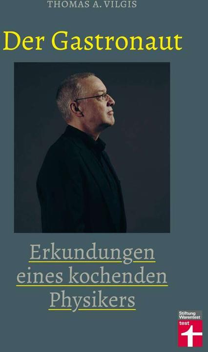 Produktbild Der Gastronaut (Deutsch, Thomas Vilgis, 2018)