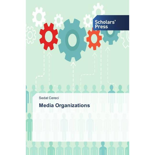 Media Organizations, Fachbücher von Sedat Cereci