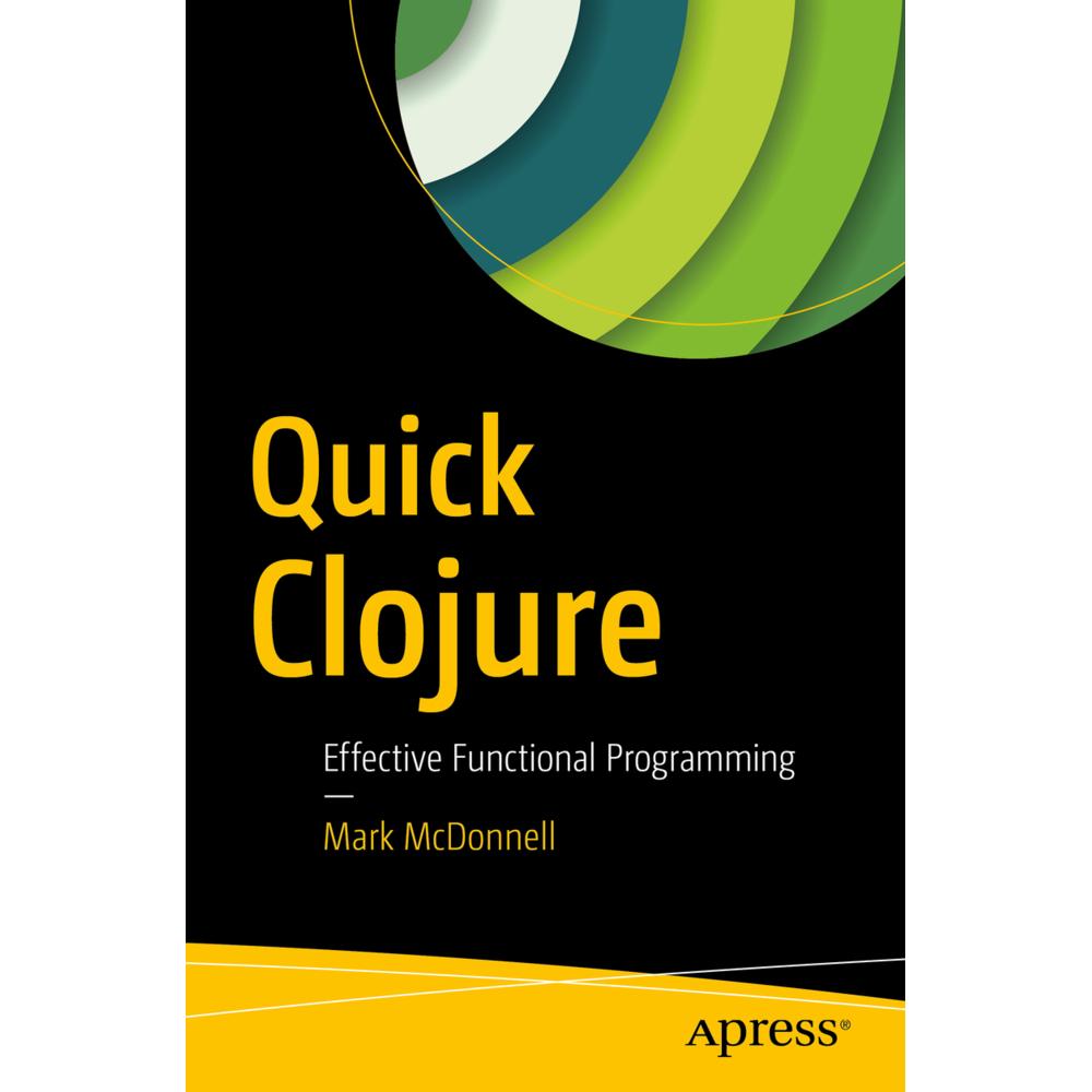 Quick Clojure, Fachbücher von Mark McDonnell