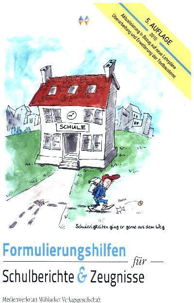 Immagine prodotto Formulierungshilfen für Schulberichte und Zeugnisse (Tedesco, 2010)