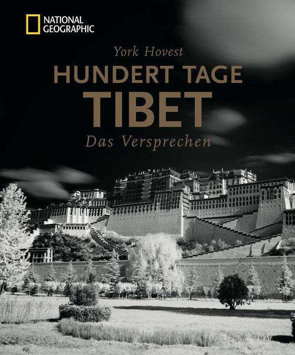 Image du produit National Geographic Bildband Tibet: Hundert Tage Tibet. Das Versprechen. York Hovest erkundet und fotografiert auf (Allemand, York Hovest, 2017)