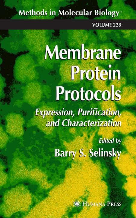 Membrane Protein Protocols (Barry S. Selinsky, 2010)