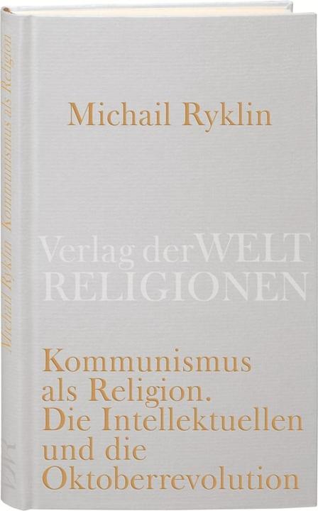 Produktbild Kommunismus als Religion (Deutsch, Mikhail Ryklin, 2008)