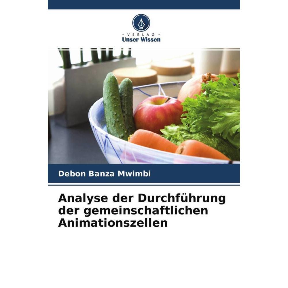 Analyse der Durchführung der gemeinschaftlichen Animationszellen, Fachbücher von Debon Banza Mwimbi