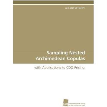 Sampling Nested Archimedean Copulas, Fachbücher von Jan Marius Hofert