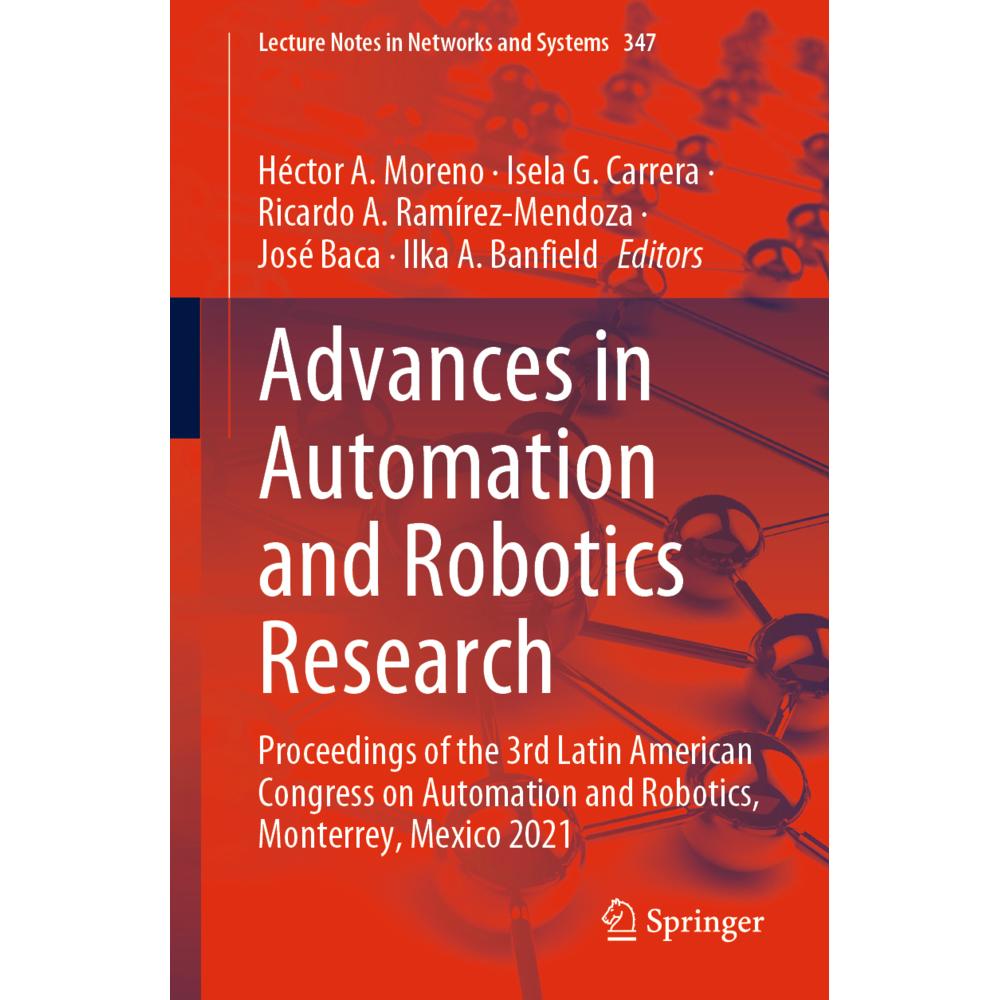 Advances in Automation and Robotics Research, Fachbücher von José Baca, Isela G. Carrera, Héctor A. Moreno, Ilka A. Banf...