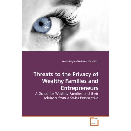 Threats to the Privacy of Wealthy Families and Entrepreneurs, Fachbücher
