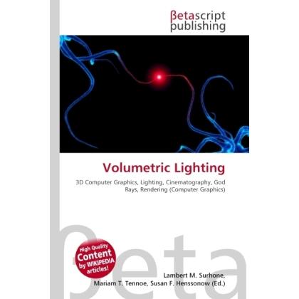 Volumetric Lighting, Fachbücher von Lambert M. Surhone, Miriam T. Timpledon, Susan F. Marseken