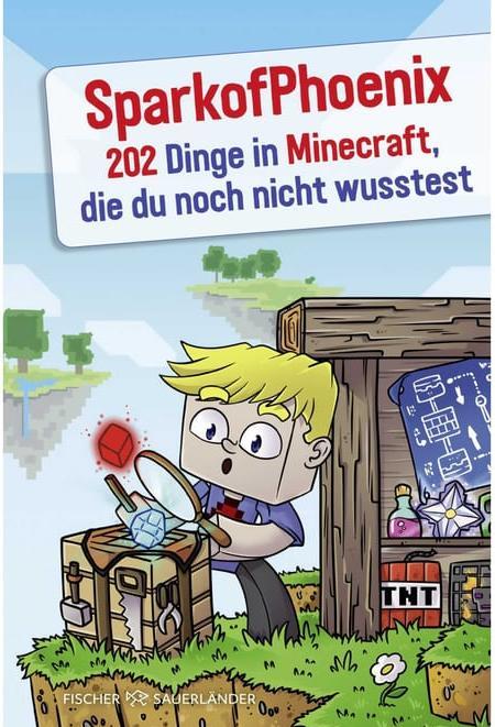 Produktbild SparkofPhoenix: 202 Dinge in Minecraft, die du noch nicht wusstest (Deutsch, SparkofPhoenix, 2024)