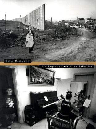 Produktbild Ein Jugendorchester in Palästina (Deutsch, Peter Dammann, 2008)