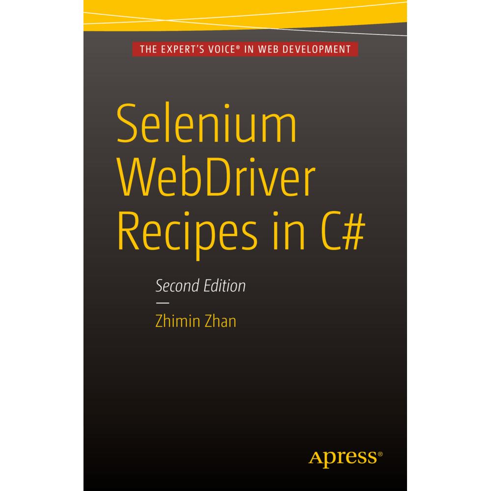 Selenium WebDriver Recipes in C#, Fachbücher von Zhimin Zhan