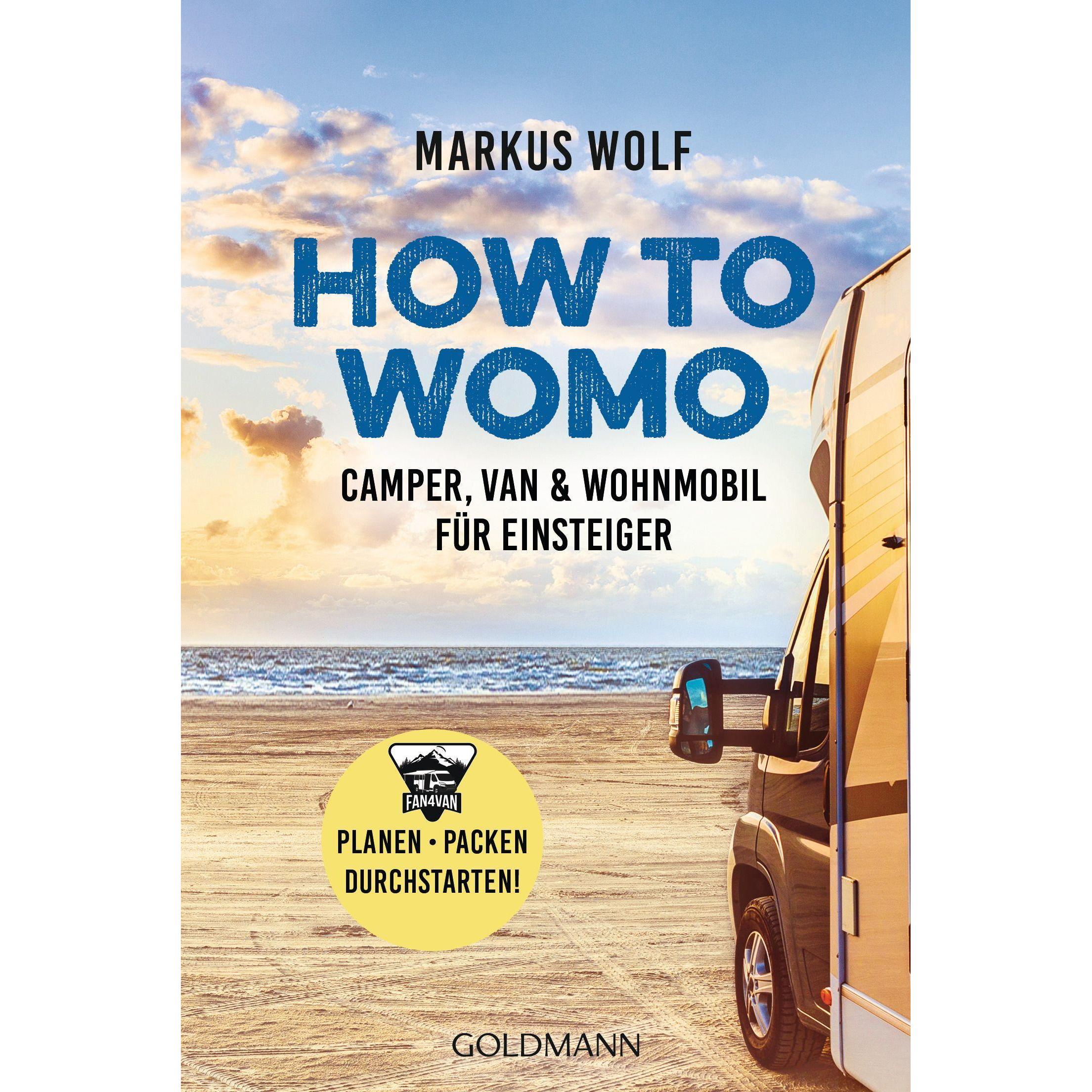 How To Womo, Ratgeber von Markus Wolf